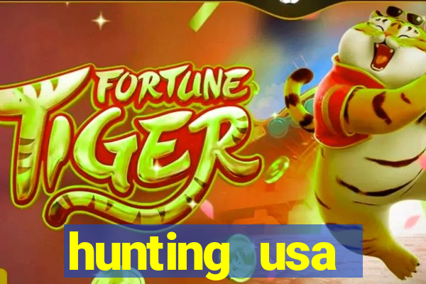 hunting usa dinheiro infinito